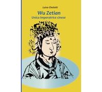 Wu Zetian Unica Imperatrice cinese