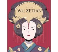 Wu Zetian. Vita di Wu Zetian (Per aspera ad astra. Queens)