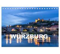 Würzburg - Bayern (Tischkalender 2026 DIN A5 quer), CALVENDO Monatskalender: Die äußerst sehenswerte Stadt Würzburg in Unterfranken, Bayern