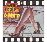 Wuf Ticket - Ya Mama - Ya Mama (instr.)
