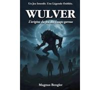 WULVER: L'origine du jeu des loups-garous