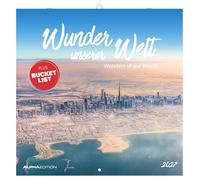 Wunder unserer Welt 2027: Wandkalender 30x30 cm (30x60 cm geöffnet) mit Notizkalendarium, 12 Naturwundern und Kulturschätzen und Bucket-List