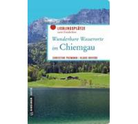 Wunderbare Wasserorte Im Chiemgau (ebook)