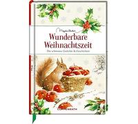 Wunderbare Weihnachtszeit: Die schönsten Gedichte & Geschichten