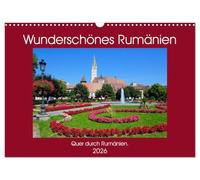 Wunderschönes Rumänien (Wandkalender 2026 DIN A3 quer), CALVENDO Monatskalender: Eine Reise quer durch Rumänien.