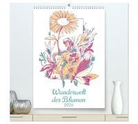 Wunderwelt der Blumen (hochwertiger Premium Wandkalender 2026 DIN A2 hoch), Kunstdruck in Hochglanz: Tauchen Sie ein in eine zauberhafte Welt, in der ... Blumen von zarten Elfen bewohnt werden.