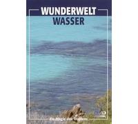 Wunderwelt Wasser - Die Magie des Tropfens [Alemania] [DVD]