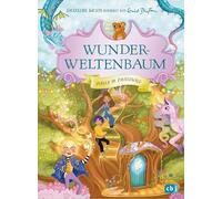 Wunderweltenbaum - Zurück im Zauberwald: Ein neues Abenteuer in Anlehnung an Enid Blytons fantastische Reihe: 4