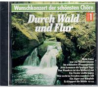Wunschkonzert der schönsten Chöre 1-Durch Wald & Flur (1990) - Westfälische Nachtigallen, Tölzer Knabenchor, Männerchor der BASF..