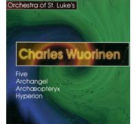 Wuorinen, C. - Five/Archangel/Archaeopteryx/&