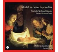 Würzburger Vocalsolisten - Ich Steh An Deiner Krippen Hier: Villancicos Navideños Alemanes / Wurzburger Vocal-Solisten - Roth