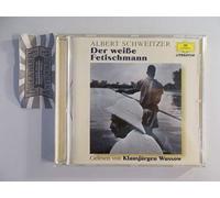 Wussow,Klausjürgen - Literatur - Albert Schweitzer: Der weiße Fetischmann (Texte über Leben und Arbeit in Lambarene)
