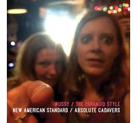 Wussy & Paranoid Style - New American Standard / Absolute Cadavers [Vinilo]
