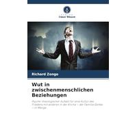 Wut in zwischenmenschlichen Beziehungen: Psycho-theologischer Aufsatz für eine Kultur des Friedens mit anderen in der Kirche - der Familie Gottes - in Manga
