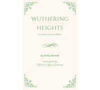Wuthering Heights: An easy-to-read edition in clear modern English