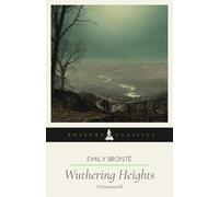 Wuthering Heights (Annotated): A Bosburp Classics Edition with Notes