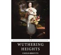 Wuthering Heights by Emily Brontë