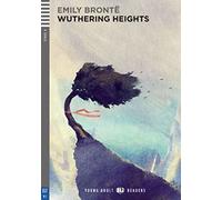 Wuthering heights. Con espansione online (Young adult Eli readers Stage 4 B2)