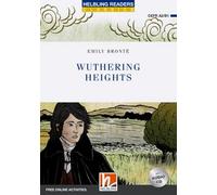 Wuthering heights. Level A2/B1. Helbling Readers Blue Series - Classics. Con e-book. Con espansione online. Con CD-Audio