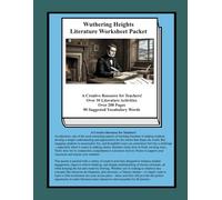 Wuthering Heights Literature Worksheet Packet: A Creative Resource for Teachers!