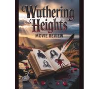 Wuthering Heights Movie Review: Une analyse approfondie du casting, des controverses et du choc entre la littérature classique et Hollywood moderne