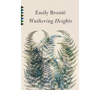 Wuthering Heights (Vintage Classics)