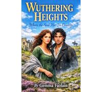 Wuthering Heights: Where the Soul Has No Country