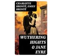 Wuthering Hights & Jane Eyre (ebook)