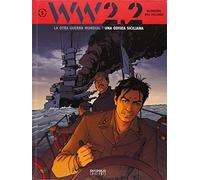 Ww 2.2. La Otra Guerra Mundial Vol. 5: Una Odisea Siciliana