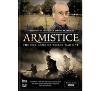 WW1 Armistice - The End Game of World War One - As seen on the BBC - presented by David Reynolds [Reino Unido] [DVD]