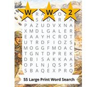 WW2| 55 Large Print Word Search: WW2| 55 Large Print Word Search | 8.5 x 11 | World War 2 military word search book with 55 large print puzzles | ... Puzzle Solvers (Word Search Puzzles)