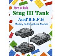 WW2 StugIII Ausf B E F G Tank How to Build Military Models 4 Sets Building Block Instruction Book Army Bricks Set