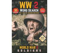 WW2 Word Search Books: 50+ Word Find Puzzles About WW2 | 6x9 inches | 116 Pages | Gift for Adults, Seniors, and Kids | 1200+ Words