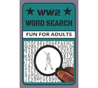 WW2 Word Search, Fun For Adults: Crossword Puzzles with Easy to Read Print about WW2, World War 2, Army and more | 6x9 inches, 110 pages | 50+ Puzzles ... Gift for Vacations, Holidays, and Relaxation