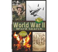 WW2 Word Search Puzzle Book: Easy To Read: Educational & Entertaining Brain Games for History Buffs, Veterans, Students, and Puzzle Lovers | 6x9" | 650+ Words