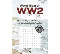 WW2 Word Search Puzzle Book: Easy to Read Print about World War 2 Battles, Equipment, and More | 6x9 inches, 110 pages | Great for free times, lunch break and work break times