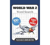 WW2 Word Search Puzzle Book: Word Searches with Easy to Read Print about Historical Events, WW2 equipment and More | 6x9 inches, 211 pages | 100+ ... Gift for Vacations, Holidays and Free Times