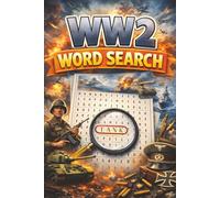 WW2 Word Search Puzzle: Word Search Puzzle with Easy to Read Print about World War II including Battles, War Scenarios, Heroes, WW2 weapons, and many ... Gift for Vacations, Holidays, Free Times