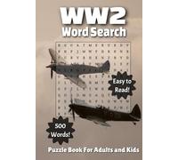 WW2 Word Search: WWII Themed Brain Teaser Puzzle Book in Large Print for Every Generation 3rd Edition (Puzzle Quest)