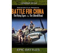 WWII: Battle for China The Flying Tigers and the Stilwell Road [DVD]
