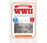 WWII Crossword Puzzle: WWII crossword puzzle with easy to read print about the key events and leaders of the war | 6x9 inches, 120 pages | 50+ puzzles ... The perfect gift for history lovers.