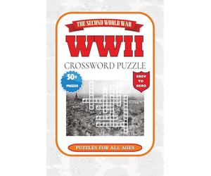 WWII Crossword Puzzle: WWII crossword puzzle with easy to read print about the key events and leaders of the war | 6x9 inches, 120 pages | 50+ puzzles ... The perfect gift for history lovers.