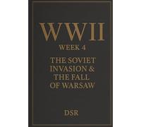 WWII Week 4: The Soviet Invasion & The Fall of Warsaw (WW2 - Week 1-10: INVASION OF POLAND)