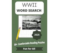 WWII Word Search Puzzle Book: Easy to Read Puzzles to Challenge All Veterans, Adults, Seniors, or History Lovers on WWII | 6x9 inches, 110 pages | 50+ ... for Vacations, Holidays, and Free Times