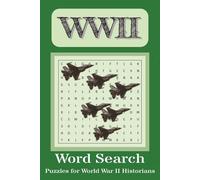 WWII Word Search Puzzle Book: Word Searches with Easy to Read Print about World War II (Two/2), War, History and More | 6X9 inches, 120 pages | 50+ Puzzles...Gift for Vacations, Holiday & Free Time