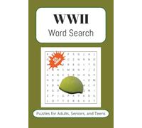 WWII Word Search Puzzle Book: Word Searches with Easy to Read Print about WWII, World War Two, WW2, and More | 6x9 inches, 110 pages | 55 Puzzles ... Gift for Vacations, Holidays, and Free Times