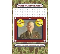 WWII Word Search: Word Searches With Easy To Read Print About History, Military, World War 2, and More |6x9 inches, 110 pages|50+ puzzles