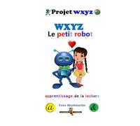 WXYZ le petit robot 2