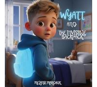 Wyatt and The Invisible Backpack