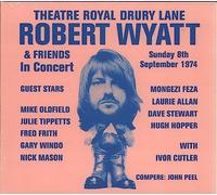 Wyatt Robert & Frien - Theatre Royal Drury Lane 8th Septem